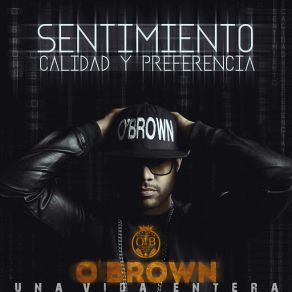 Download track Una Vida Entera O Brown