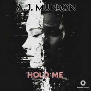 Download track Hold Me (Radio Edit) A. J. Munson