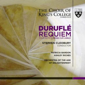 Download track Quatre Motets: IV. Tantum Ergo Cambridge, Choir Of King'S College, Stephen Cleobury