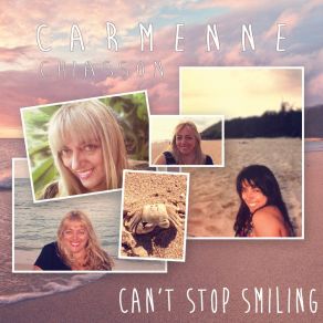 Download track Everyday Is A Great Day Carmenne Chiasson