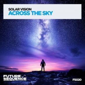 Download track Across The Sky (Extended Mix) Solar Vision