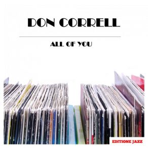 Download track Don't Tell Me Your Troubles Don Correll