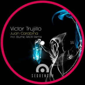 Download track Juan Carabina (Blume, RADR Remix) Victor TrujilloBlume