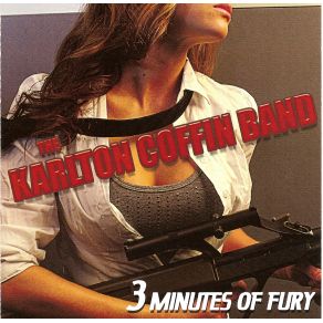 Download track Three Minutes Of Fury Karlton Coffin Band