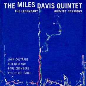 Download track Trane's Blues (Remastered) The Miles Davis Quintet