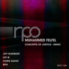 Download track Concepts Of Justice (Rpo Remix) Muhammed Felfel