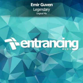 Download track Legendary (Radio Edit) Emir Guven