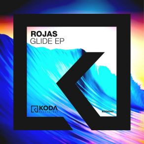 Download track Glide (Original Mix) Rojas (UK)