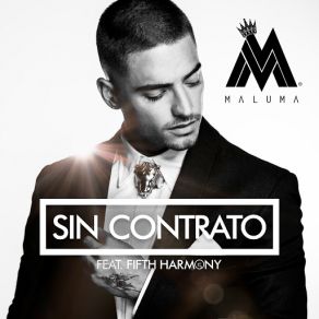 Download track Sin Contrato (Fifth Harmony) Maluma