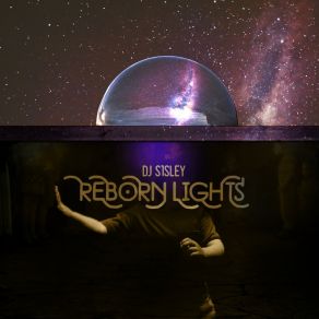 Download track Reborn Lights Dj Sisley