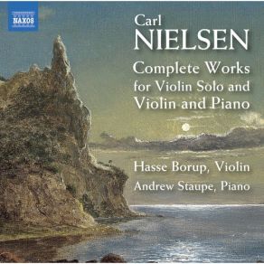 Download track Violin Sonata No. 2, Op. 35, FS 64 (Carl Nielsen): III. Allegro Piacévole Carl Nielsen, Hasse Borup, Andrew Staupe