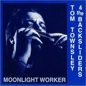 Download track Just Your Fool The Backsliders, Tom Townsley