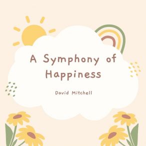 Download track The Colors Of A Happy Heart David Mitchell