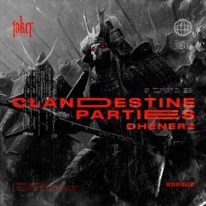 Download track Clandestine Parties (JØKR Remix) DhenerzJokR