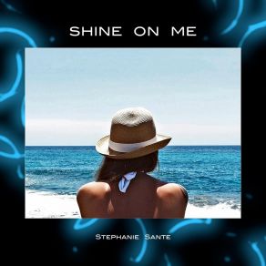 Download track Can't Shake This Feeling Stephanie Sante