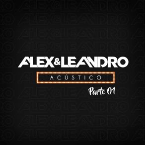 Download track A Mais Bonita Das Noites / Seu Amor Ainda É Tudo (Acústico) Alex