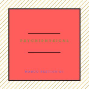 Download track Psychical (Instrumental) Marco Restivo DJ