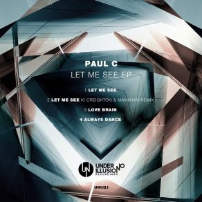 Download track Let Me See (Original Mix) Paul C