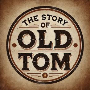 Download track The Story Of Old Tom Andy Bobby