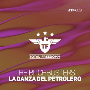 Download track La Danza Del Petrolero (Radio Edit) The B! Tchbusters