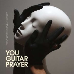 Download track Art Won't Tear Us Apart Again You Guitarprayer