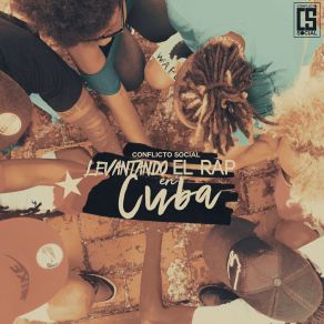 Download track Levantando El Rap En Cuba Conflicto Social