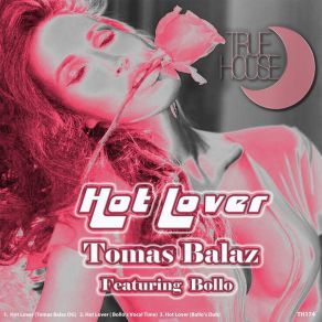 Download track Hot Lover (Bollo's Vocal Time) Tomas BalazBollo