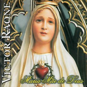 Download track Maria Mãe De Deus Victor Raone