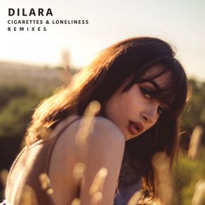 Download track Cigarettes & Loneliness (Jinku Remix) Dilara