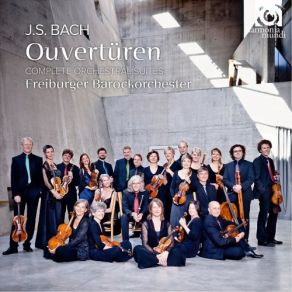 Download track Suite No. 2 In B Minor, BWV 1067 - IV. Bourrées I & II Alternativement Freiburger Barockorchester