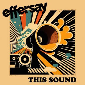 Download track This Sound Effersay