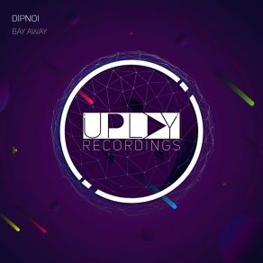 Download track Bay Away (Extended Mix) DIPNOI