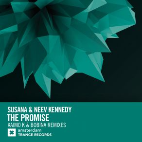 Download track The Promise (Bobina Remix) Susana, Neev Kennedy