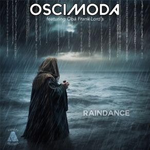 Download track OSCIMODA RaindanceOba' Frank Lord's