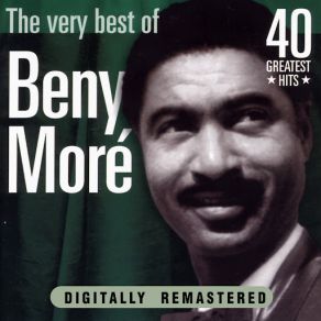 Download track Y Hoy Como Ayer Beny Moré