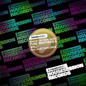 Download track Knock On Your Heart (Instrumental Mix) Tune Brothers, JOLLY