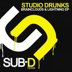 Download track Brainclouds & Lightning (Original Mix) Studio Drunks