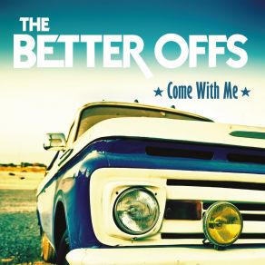 Download track Mind Your Mouth The Better Offs