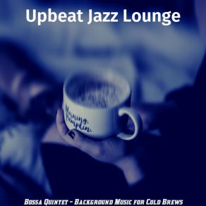 Download track Subtle Ambience For Double Espressos Upbeat Jazz Lounge