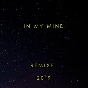 Download track In My Mind (Single Remix 2019) LOGAN