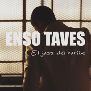 Download track El Hombre De Tu Vida Enso Taves