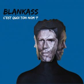 Download track Cette Génération Blankass