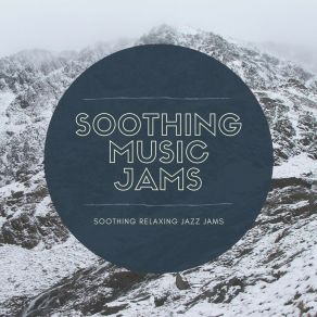 Download track Snow Jazz Days Soothing Music Jams