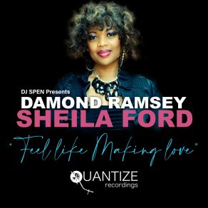 Download track Feel Like Making Love (Original Mix) Sheila Ford