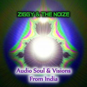 Download track Audio Soul & Visions From India Part 2 Noize