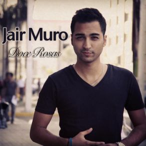 Download track Doce Rosas Jair Muro