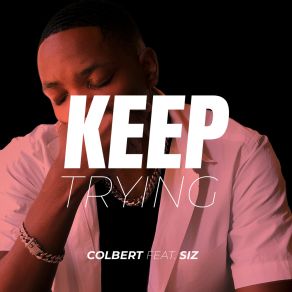 Download track Keep Trying Siz