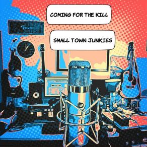 Download track Coming For The Kill (Instrumental) Small Town JunkiesΟΡΓΑΝΙΚΟ