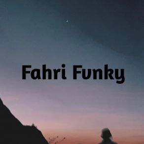 Download track Kungainna Fahri Fvnky