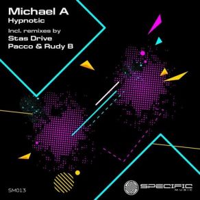 Download track Hypnotic (Pacco & Rudy B's Hypnosis Dosis Mix) Michael ARoberto Pacco